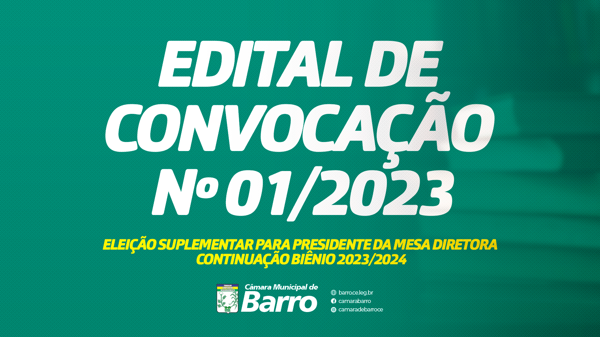 EDITAL ELEIÇÃO SUPLEMENTAR PARA PRESIDENTE DA MESA DIRETORA  CONTINUAÇÃO BIÊNIO 2023/2024