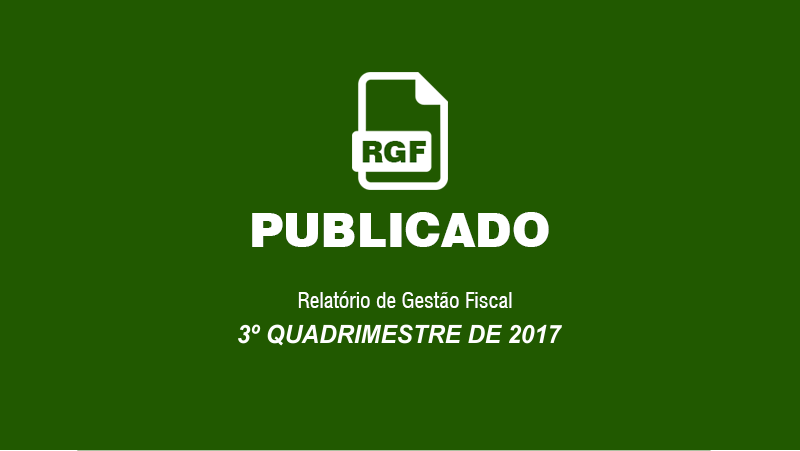 PUBLICADO O RELATÓRIO DE GESTÃO FISCAL 